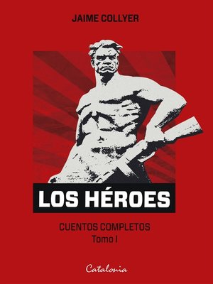 cover image of Los héroes